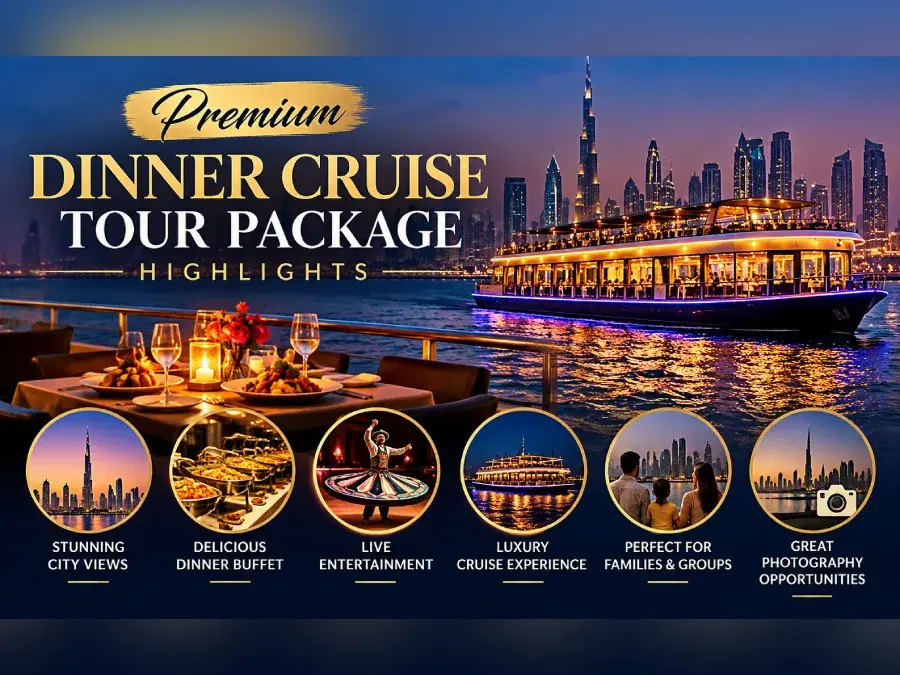 Premium Dinner Cruise Tour Package Highlights